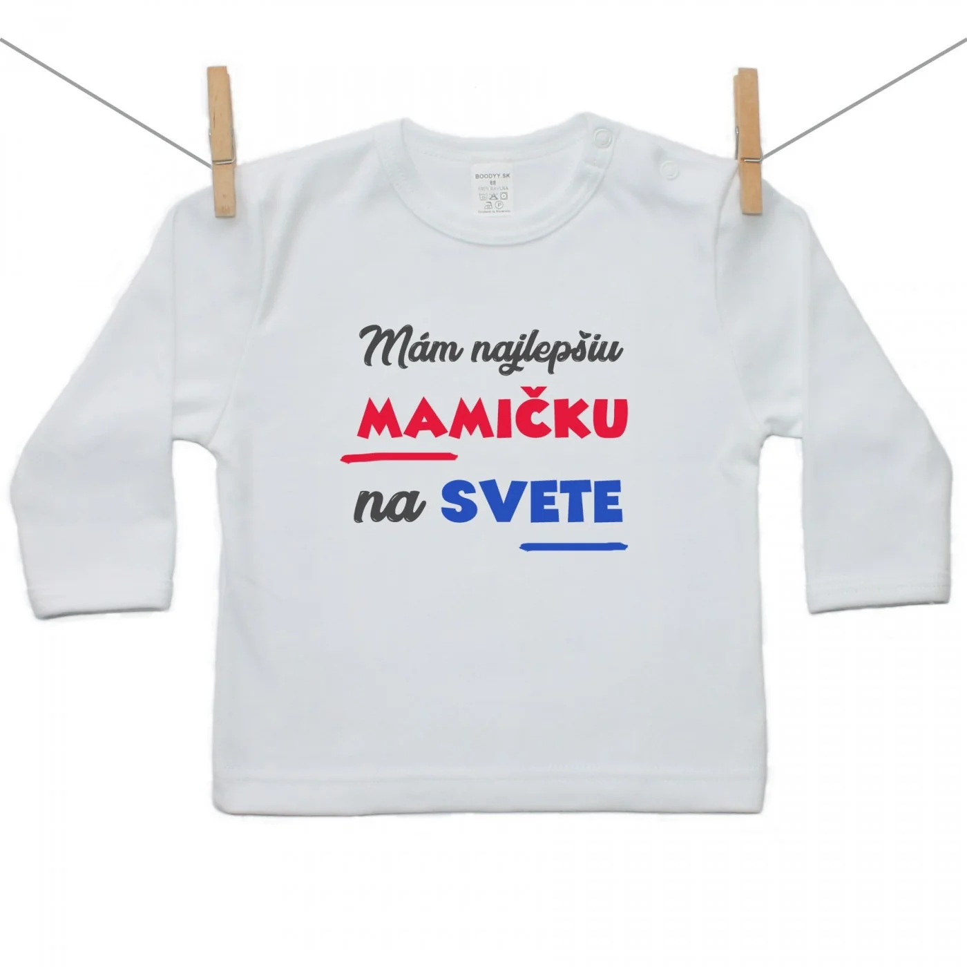 Boodyy Tričko s dlhým rukávom Mám najlepšiu mamičku na svete Veľkosť: 92
