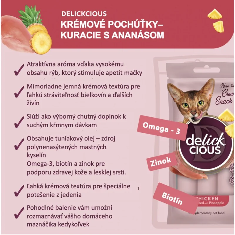 DELICKCIOUS™. Krémové pochúťky – kuracie mäso s ananásom. Pre mačky 4x15 g (1629)