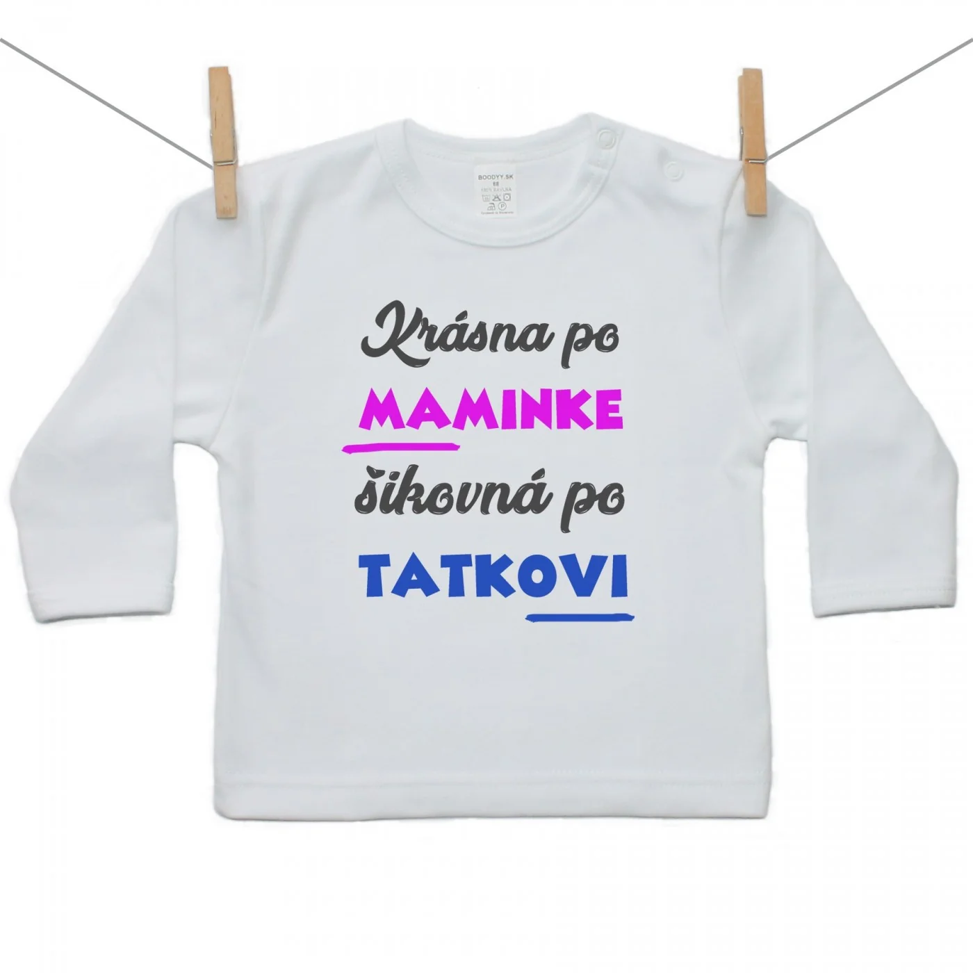 Boodyy Tričko s dlhým rukávom Krásna po maminke, šikovná po tatkovi Veľkosť: 92