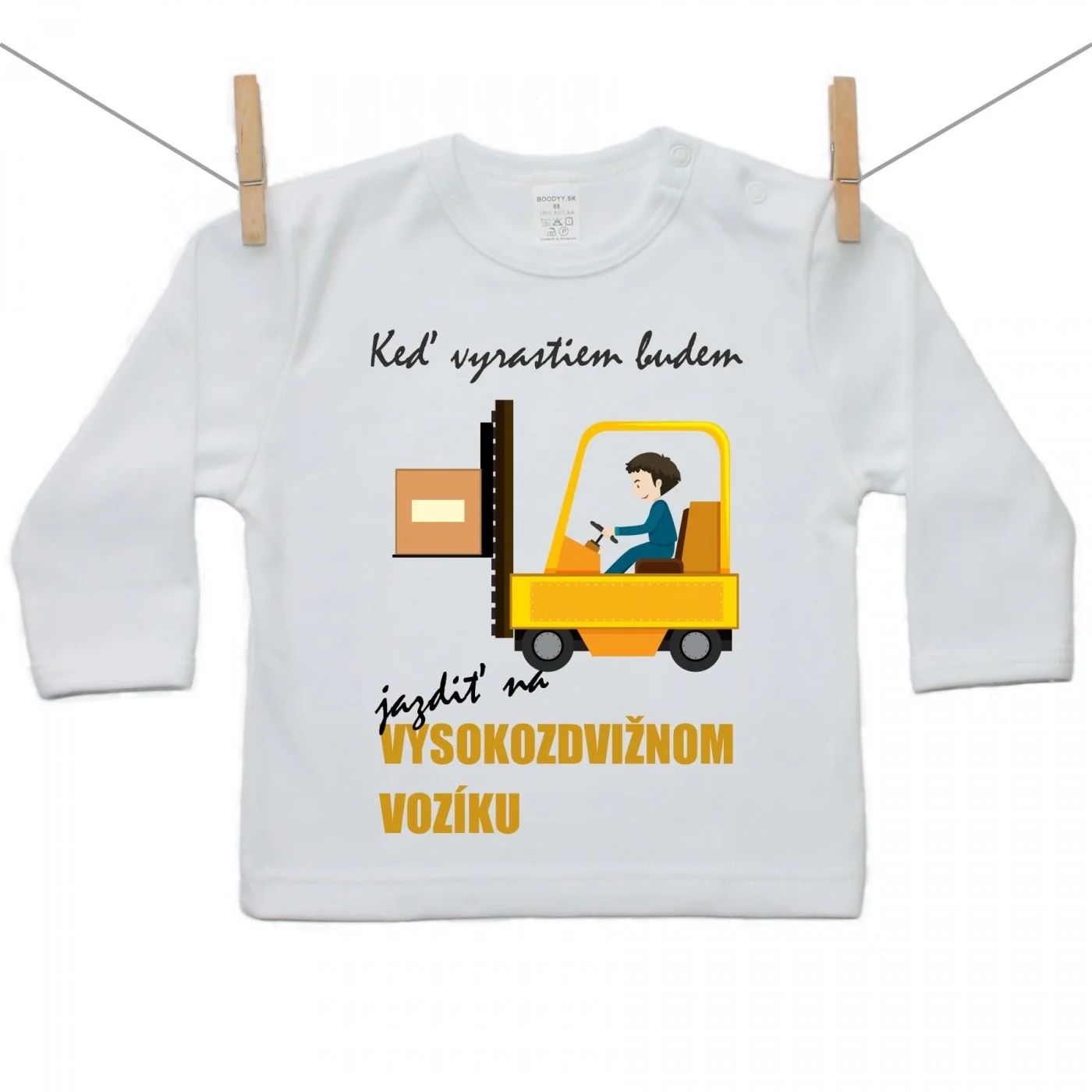 Boodyy Tričko s dlhým rukávom Keď vyrastiem budem jazdiť na vysokozdvižnom vozíku Veľkosť: 68