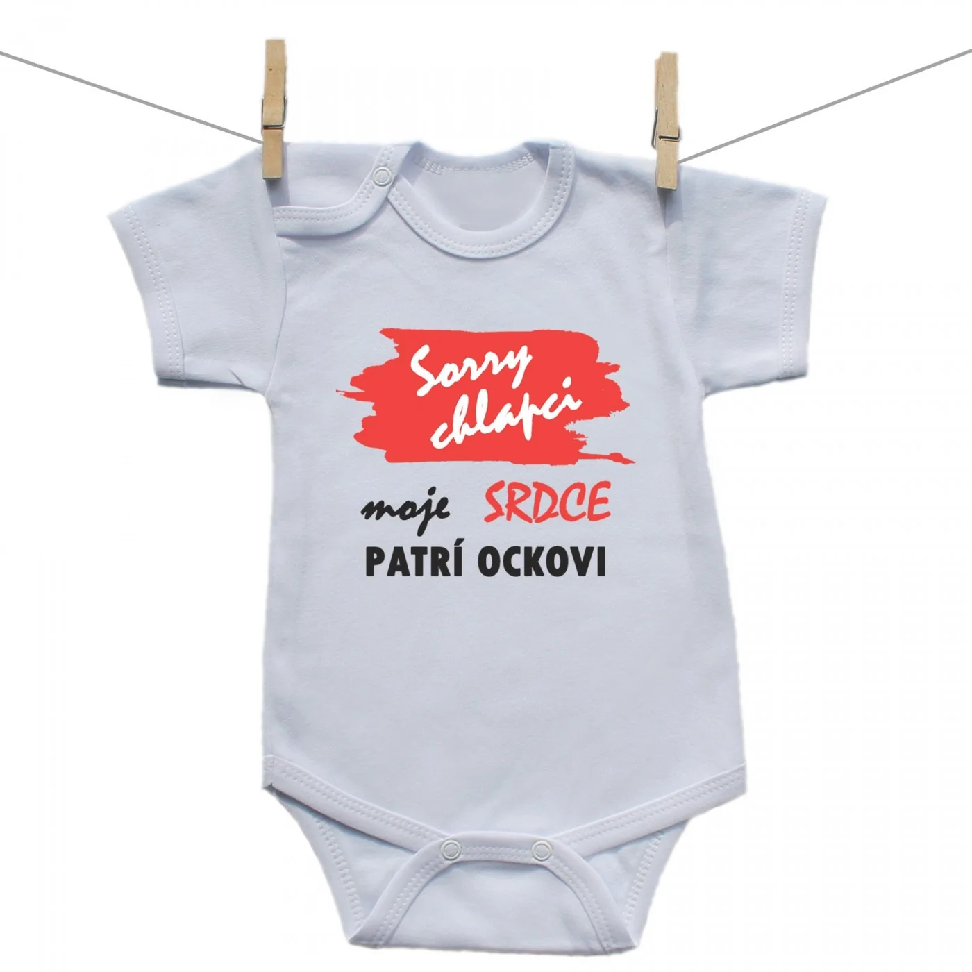Boodyy Body s krátkym rukávom Sorry chlapci moje srdce patrí ockovi Veľkosť: 74