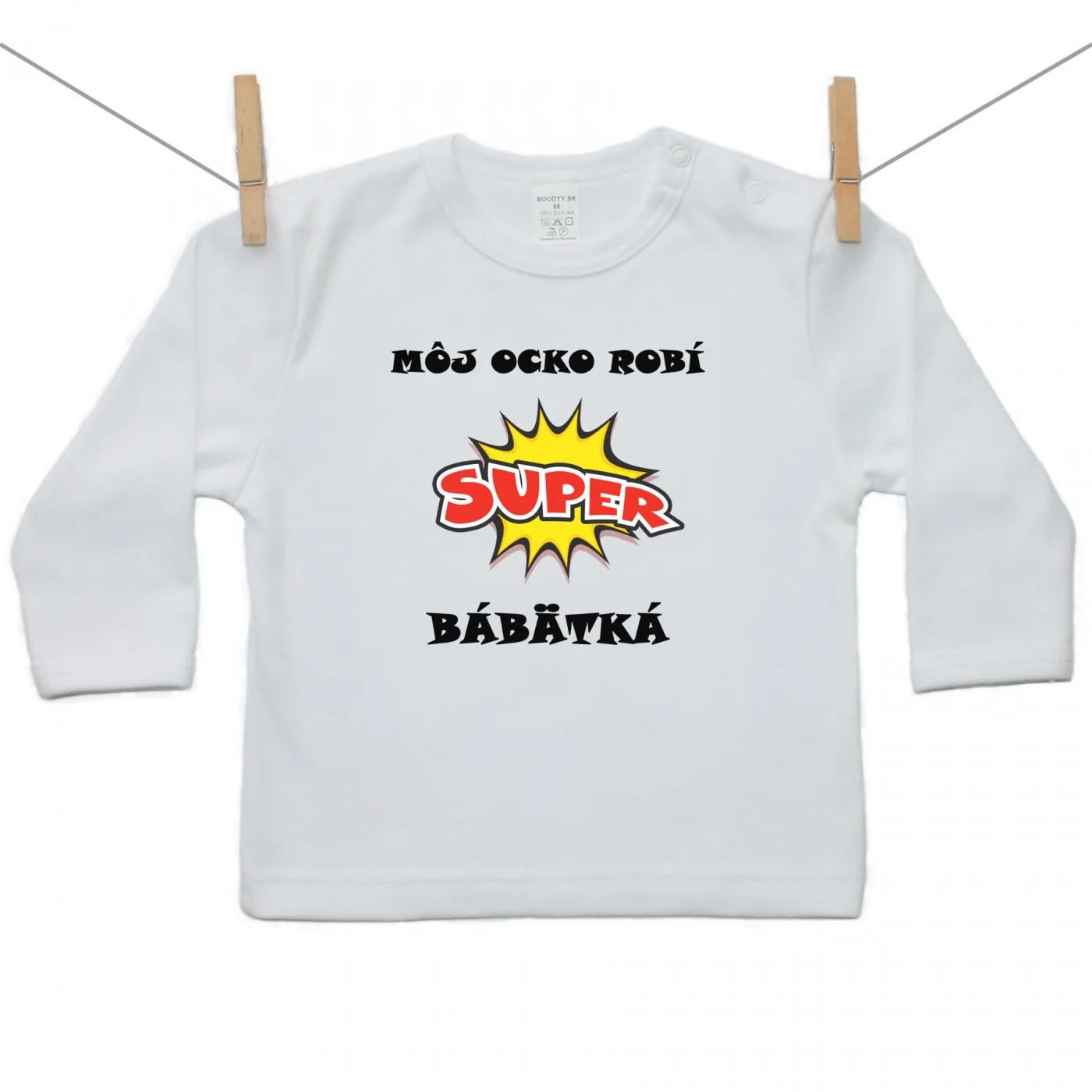 Boodyy Tričko s dlhým rukávom Môj ocko robí super bábätká Veľkosť: 116