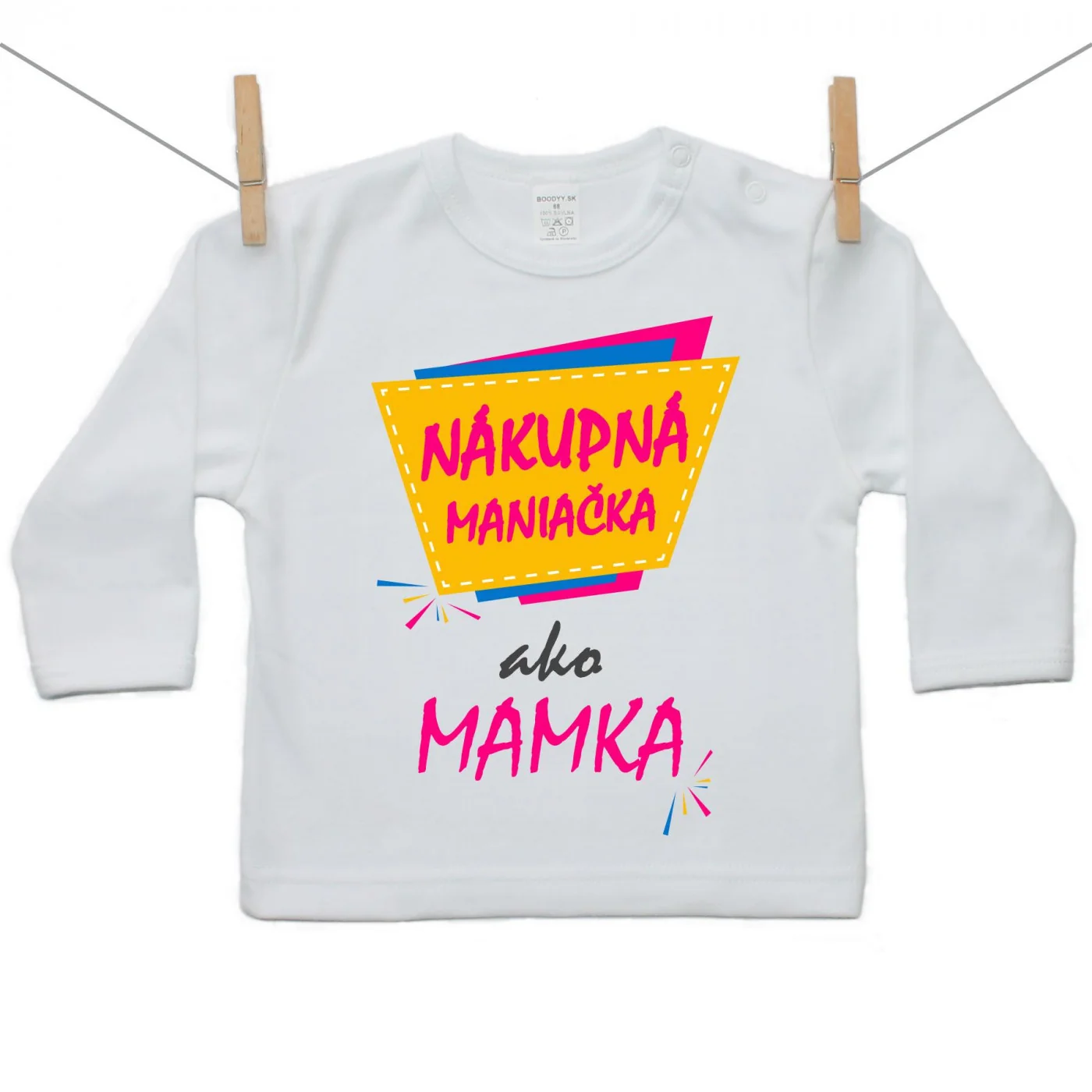 Boodyy Tričko s dlhým rukávom Nákupná maniačka ako mamka Veľkosť: 74
