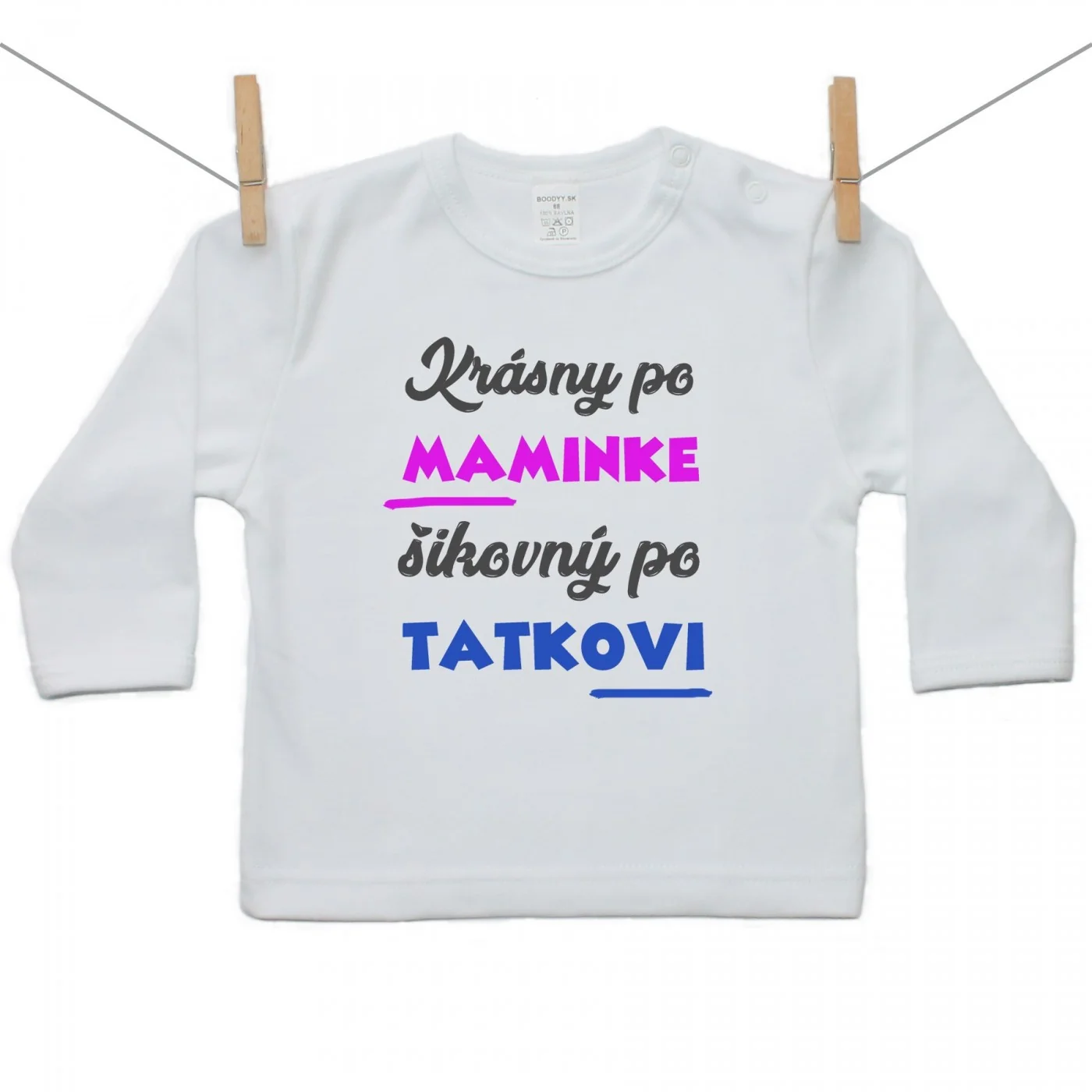Boodyy Tričko s dlhým rukávom Krásny po maminke, šikovný po tatkovi Veľkosť: 80